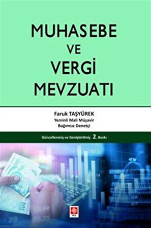 Muhasebe ve Vergi Mevzuatı / Vergi Müfettişi Faruk Taşyürek