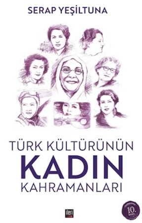 Türk Kültürünün Kadın Kahramanları