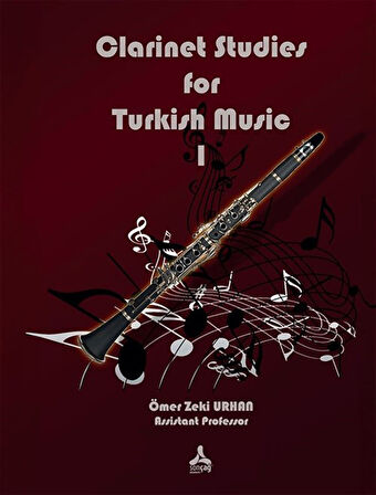 Clarinet Studies for Turkish Music I / Dr. Ömer Zeki Urhan