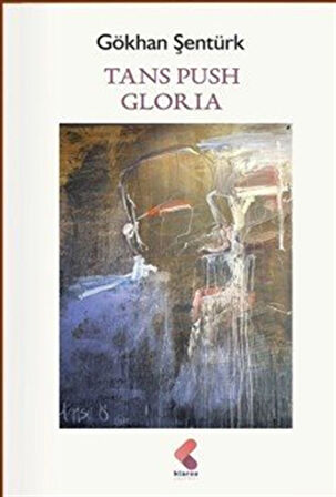 Tans Push Gloria / Gökhan Şentürk
