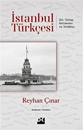 İstanbul Türkçesi / Reyhan Çınar