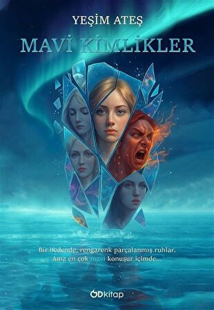 Mavi Kimlikler / Yeşim Ateş