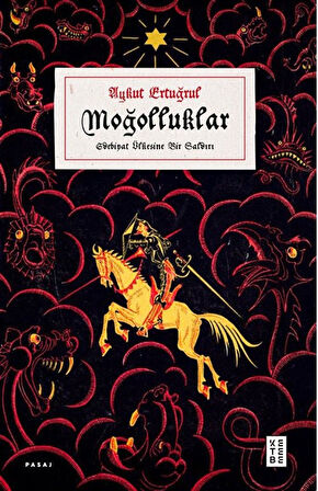 Moğolluklar / Aykut Ertuğrul