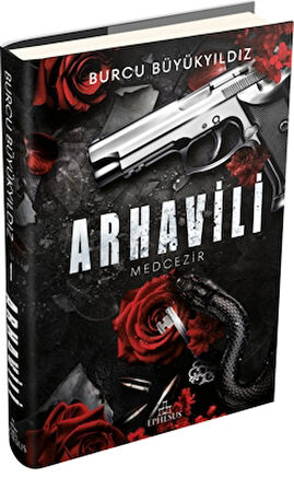 Arhavili 1: Medcezir