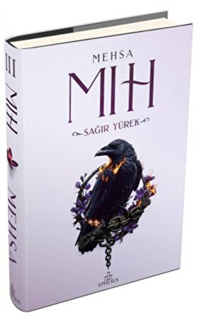 MIH 3: Sağır Yürek (Ciltli) / Mehsa