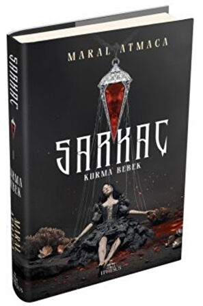 Sarkaç 1: Kurma Bebek (Ciltli) / Maral Atmaca