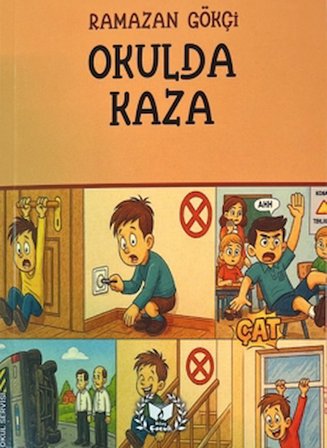 Okulda Kaza