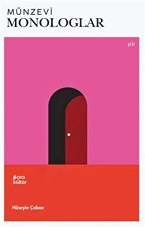 Münzevi Monologlar / Hüseyin Çoban