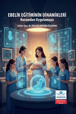 Ebelik Eğitiminin Dinamikleri - Kuramdan Uygulamaya