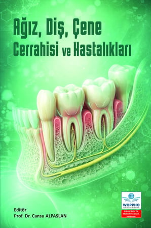 Ağız, Diş, Çene Cerrahisi ve Hastalıkları