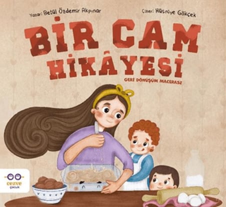 Bir Cam Hikayesi – Geri Dönüşüm Macerası