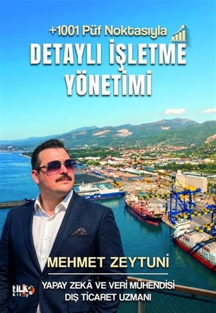 +1001 Püf Noktasıyla Detaylı İşletme Yönetimi / Mehmet Zeytuni