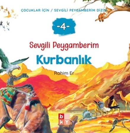 Sevgili Peygamberim - 4 Kurbanlık