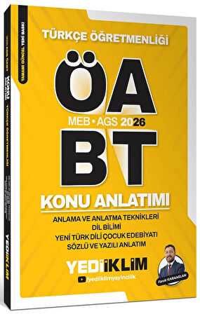 Yediiklim 2026 MEB AGS ÖABT Türkçe Öğretmenliği Anlama ve Anlatma Teknikleri Dil Bilimi Yeni Türk Dili Çocuk Edebiyatı Sözlü ve Yazılı Anlatım Konu Anlatımı