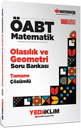 Yediiklim ÖABT Matematik Öğretmenliği Olasılık ve Geometri Tamamı Çözümlü Soru Bankası