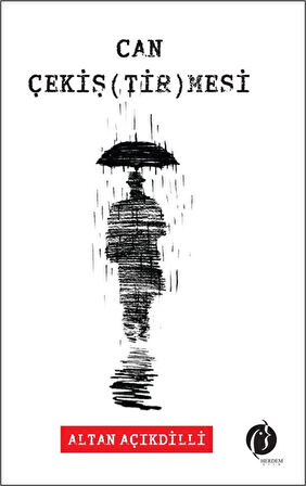 Can Çekiş(Tir)mesi / Altan Açıkdilli
