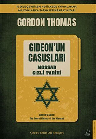 Gideon'un Casusları / Mossad Gizli Tarihi / Gordon Thomas