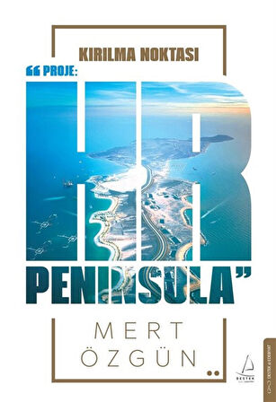 Kırılma Noktası (Ciltli) & Proje HR Peninsula / Mert Özgün