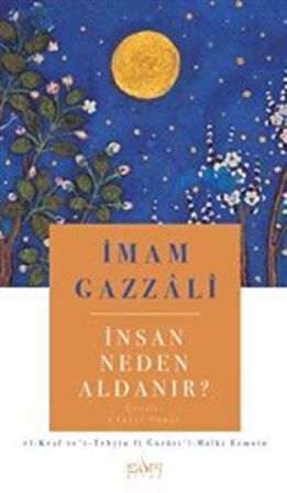 İnsan Neden Aldanır? / İmam Gazzali