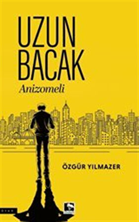 Uzun Bacak / Özgür Yılmazer