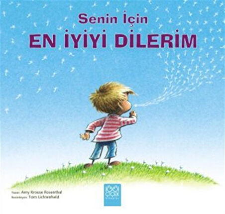 Senin İçin En İyiyi Dilerim / Amy Krouse Rosenthal