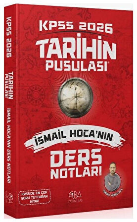 CBA Yayınları 2026 KPSS Tarihin Pusulası Ders Notları - İsmail Adıgüzel