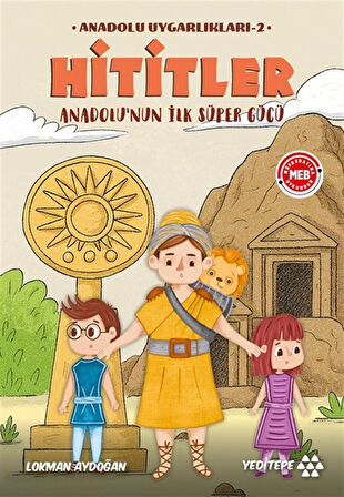 Hititler - Anadolu'nun İlk Süper Gücü / Anadolu Uygarlıkları 2 / Lokman Aydoğan