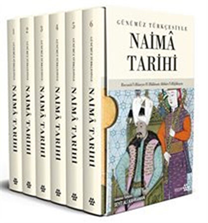 Günümüz Türkçesiyle Naima Tarihi (6 Kitap Takım) / Mustafa Naima