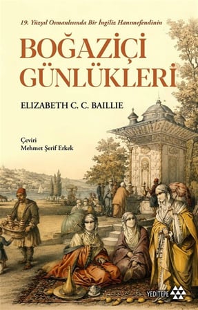 Boğaziçi Günlükleri / Elizabeth C. C. Baillie