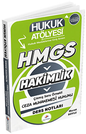 Dizgi Kitap Hukuk Atölyesi HMGS Hakimlik Ceza Muhakemesi Hukuku Ders Notları - Murat Soylu Dizgi Kitap