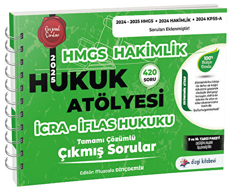 Dizgi Kitap 2025 Hukuk Atölyesi HMGS Hakimlik İcra İflas Hukuku Çıkmış Sorular Çözümlü - Mustafa Dinçdemir Dizgi Kitap