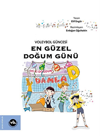 Voleybol Güncesi En Güzel Doğum Günü / Elif Engür