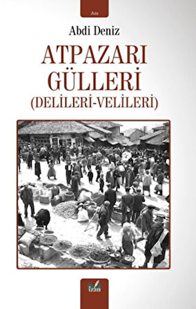 Atpazarı Gülleri