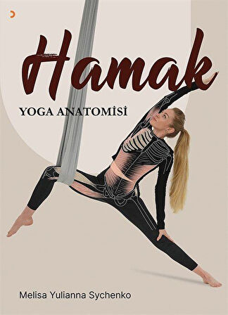 Hamak & Yoga Anatomisi / Melisa Yulianna Sychenko
