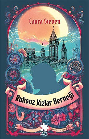 Ruhsuz Kızlar Derneği / Laura Steven
