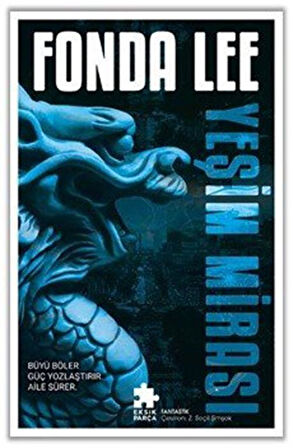 Yeşim Mirası / Fonda Lee