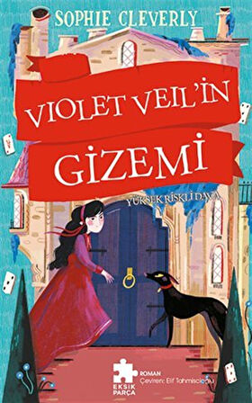Violet Veil'in Gizemi-3 / Yüksek Riskli Dava / Sophie Cleverly