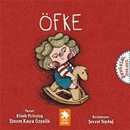 Öfke / Duygusal Zeka Serisi / Sinem Kaya Özçelik
