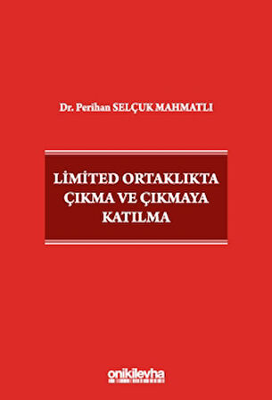 Limited Ortaklıkta Çıkma ve Çıkmaya Katılma