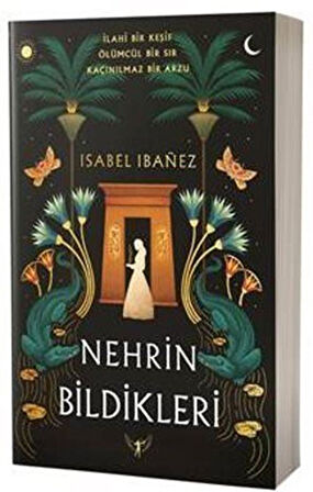 Nehrin Bildikleri / Isabel Ibañez