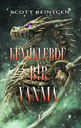 Kemiklerde Bir Yanma