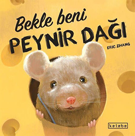 Bekle Beni Peynir Dağı / Eric Zhang