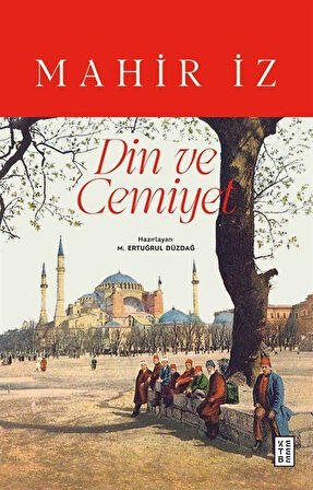 Din ve Cemiyet / Mahir İz