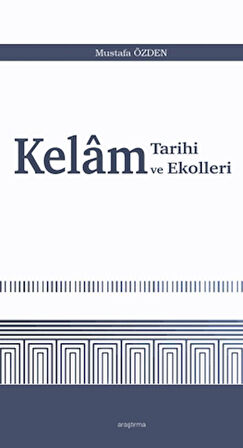 Kelam Tarihi ve Ekolleri