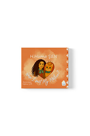 Hatice Hüma Şen - How I met my mother?