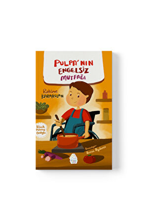 Rahime Karaaslan - Pulpa’nın Engelsiz Mutfağı