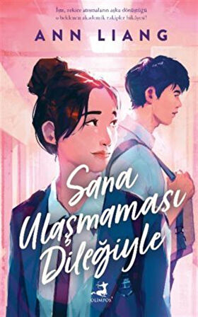 Sana Ulaşmaması Dileğiyle / Ann Liang