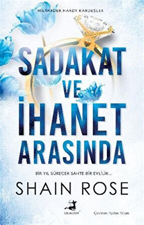 Sadakat ve İhanet Arasında I Milyarder Hardy Kardeşler #1 / Shain Rose