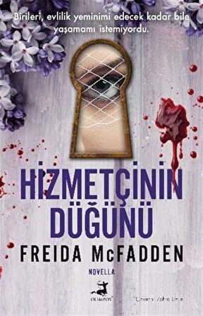 Hizmetçinin Düğünü / Freida Mcfadden