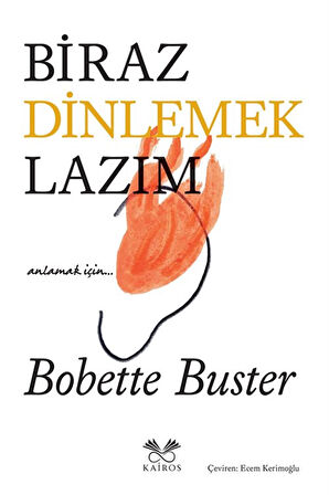 Biraz Dinlemek Lazım / Bobette Buster